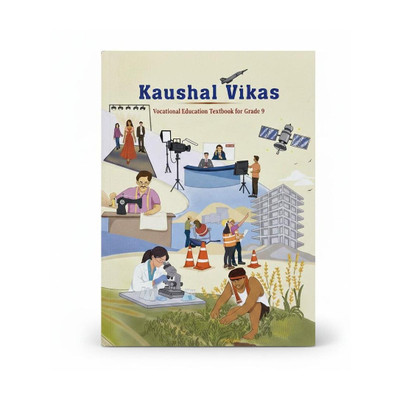 Kaushal Vikas – Vocational Education Textbook For Grade 9(Paperback, NCERT (National Council of Educational Research and Training))