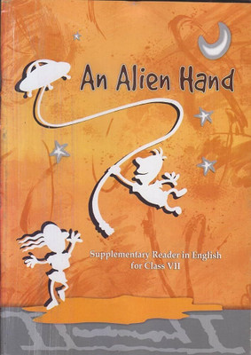 Original NCERT | Class 7 | An Alien Hand – Supplementary English Reader | 2025–26 Edition(Paperback, National Council of Educational Research and Training (NCERT))
