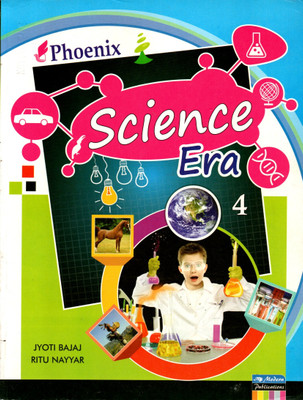 Phoenix, Science Era Class - 4(Paperback, JYOTI BAJAJ, RITU NAYYAR)