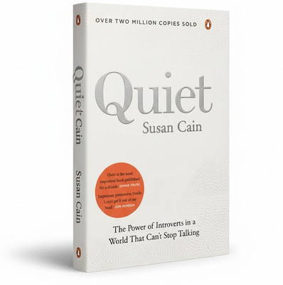 Quiet: The Power Of Introverts In A World That Can't Stop Talking By Susan Cain - Bestselling Self-Help & Psychology Book(Paperback, Susan Cain)