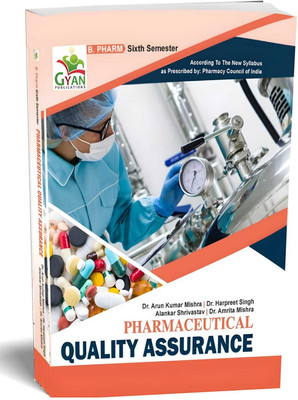 BestSellio Books | Quality Assurance B. Pharm 6th Semester Textbook | Latest PCI Syllabus(Paperback, Dr. Arun Kumar Mishra, Dr Harpreet Singh)