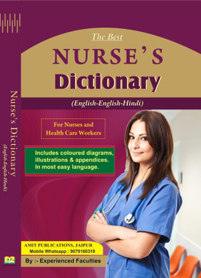 The Best NURSE'S Dictionary (English-English-Hindi) For Nurses And Health Care Workers(Paperback, Hindi, Experienced Faculties)
