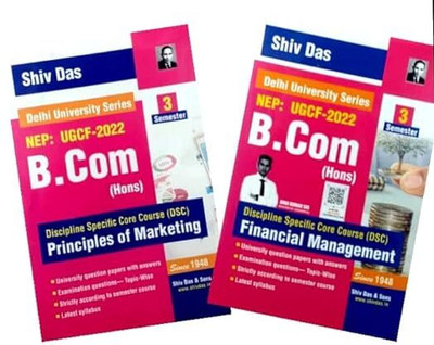 Shiv Das Combo Delhi University B Com Hons 2nd Year Financial Management & Principles Of Marketing Semester 3 Set Of 2 Books UGCF/NEP SOL & Regular Colleges & NCWEB Previous Year Papers(Paperback, Shiv Das & Sons) Shiv Das Combo Delhi University B Com Hons 2nd Year Financial Management & Principles Of Marketing Semester 3 Set Of 2 Books UGCF/NEP SOL & Regular Colleges & NCWEB Previous Year Papers(Paperback, Shiv Das & Sons)