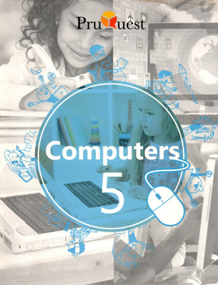 Pruquest,computers Class - 5(Paperback, GAUTAM SARKAR)