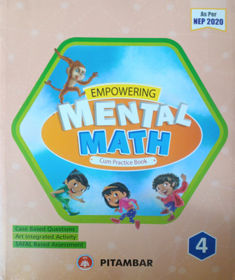 Empowering Mental Math Cum Practice Book Class 4(Pepper back, Manisha paul)
