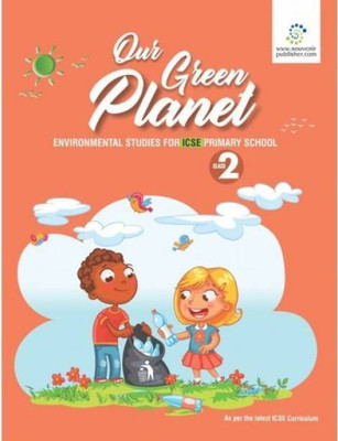 Souvenir Our Green Planet ENVIRONMENTAL STUDIES FOR ICSE PRIMARY SCHOOL CLASS 2(Paperback, Yeti Dutta)
