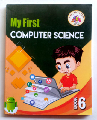 My First Computer Science Class-6(Paperback, Hindi, Anupam Das)