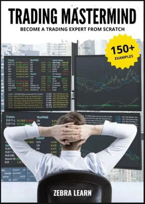 Rading Mastermind — Become A Trading Expert From Scratch(Paperback, Zebra Learn)
