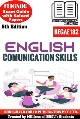 IGNOU BEGAE 182 Help Book English Communication Skills (5th Edition) (IGNOU Study Notes/Guidebook Chapter-Wise) For Exam Preparations With Solved Previous Year Question Papers (New Syllabus) Including Solved Sample Papers IGNOU BAG Ability Enhancement Compulsory Course (AECC) (CBCS) Begae182(Paperba