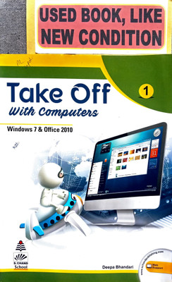Take Off With Computers Class-1(Old Book)(Paperback, DEEPA BHANDARI)