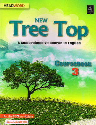 HEADWORD, New Tree Top For CISCE Coursebook - 3
(A Comprehensive Course In English)(Paperback, Nirmala Marian Chandra, Elton deSouza)