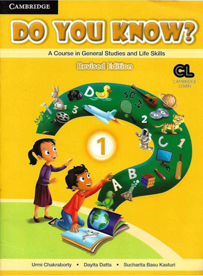 Cambridge Do You Know (A Course Studies And Life Skills) Class 1(Paperback, URMI CHAKRABORTY)