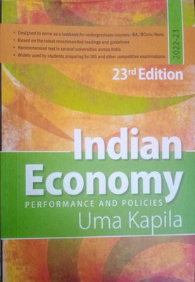 New Edition Of INDIAN ECONOMY : PERFORMANCE AND POLICIES BY UMA KAPILA(book, uma kapila)