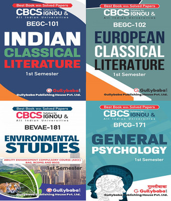 BEGC-101 Indian Classical Literature BEGC-102 European Classical Literature BEVAE-181 Environmental Studies, BPCG-171 General Psychology(Paperback, GPH Expert)