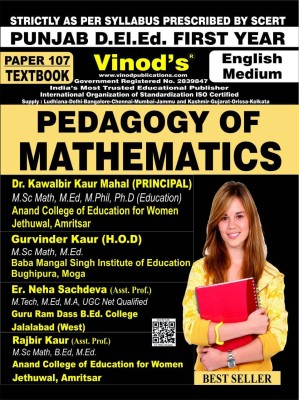 Vinod PUNJAB D.El.Ed / E.T.T 107 (E) Book - Pedagogy Of Mathematics (E) Pb. D.El.Ed 1st Year Book - Vinod Publications(Paperback, Dr. Kawalbir Kaur Mahal, Gurvinder Kaur, Er. Neha SachdevaRajbir Kaur)