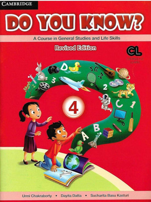 Cambridge Do You Know (A Course Studies And Life Skills) Class 4(Paperback, URMI CHAKRABORTY)