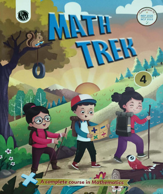 Math Trek A Complete Course In Mathematics Class 4(Paperback, Kirti prakash Mishra)