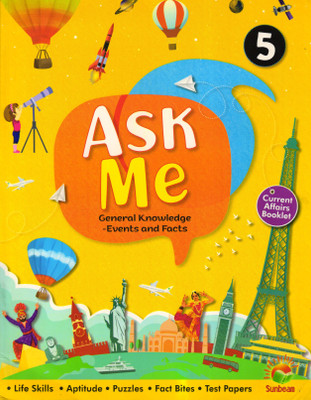 ASK ME Class - 5 General Knowledge -Events And Facts(Paperback, Bindu Banerjee)
