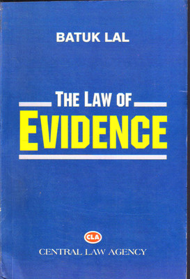 The Law Of Evidence(Paperback, BATUK LAL)