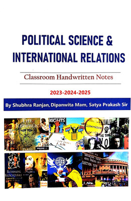 Shubhraranjan IAS Political Science And International Relations Classroom Hand Written Notes 2024-2025 (Shubraranjan Mam, Dipanwita Mam,Satya Prakash Sir Notes) HD Quality Printed Notes(Paperback, Shubhra Ranjan Medam)