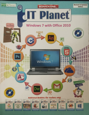Reinventing...IT Planet (Windows 7 With Office 2010) Class 7(Paperback, Davinder Singh Minhas)