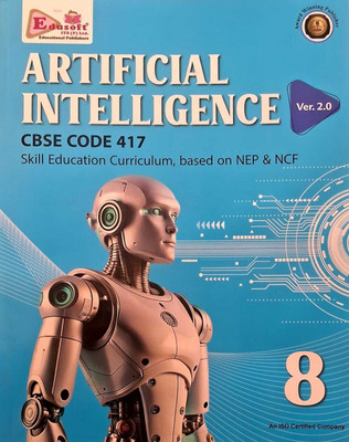 Edusoft Artificial Intelligence (AI) Ver 2.0 Class -8 (2025)(Paperback, David Singh)