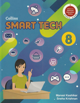 Collins Smart Tech Class 8(Paperback, MANASI KASHIKAR, SNEHA KRISHNAN)