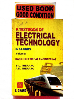A Textbook Of Electrical Technology Volume-I Basic Electrical Engineering(Paperback, B. L. Theraja, A. K. Theraja)