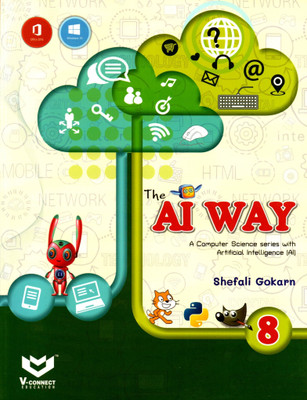 V-Connect, The Ai Way, Class-8(Paperback, SHEFALI GOKARN)