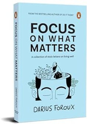 Bookswise:- Focus On What Matters ( English ) Bestselling(Paperback, Darius Foroux)