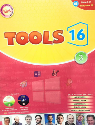 Kips TOOLS 16 CLASS - 3
( BASED ON WINDOWS 10 WITH OFFICE 2016 )(Paperback, Kips Learning)