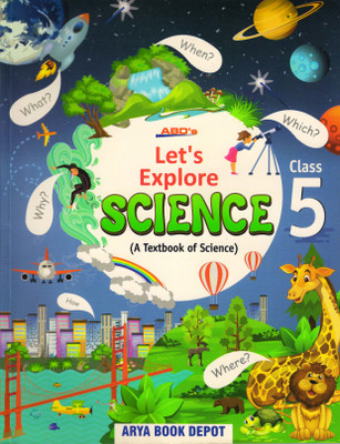 ABD's LET'S EXPLORE SCIENCE CLASS - 5(Paperback, S. K. DAS, SARUCHI KAUSHIK)