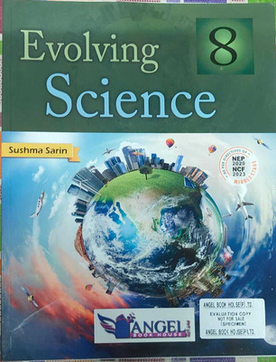 Evolving Science Class-8 || Angel Book House ||(Paperback, Sushma Sarin)