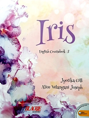 Iris English Coursebook Class-5(Old Book)(Paperback, ALICE VELANGANI JOSEPH, JYOTIKA GILL)