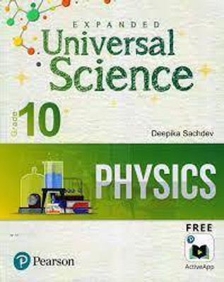 Expanded Universal Science PHYSICS Grade 10(Paperback, Deepika Sachdev)