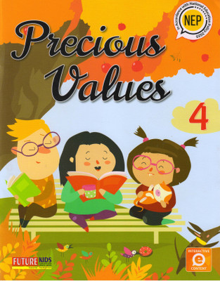 Future Kids, PRECIOUS VALUES CLASS - 4(Paperback, HENU, ANYA, SOMA)