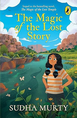 Sudha Murty The Magic Of The Lost Story(Paperback, Sudha Murty)
