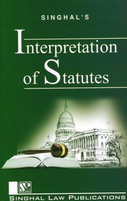 Interpretation Of Statutes(Paperback, Aparichit Tyagi)