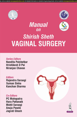 Manual On Shirish Sheth Vaginal Surgery (AICOG 2025)(Paperback, RAJENDRA SARAOGI)