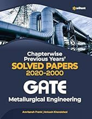 Metallurgical Engineering Solved Papers GATE 2021 (Old Edition)(Paperback, ANKUSH)