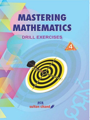 Sultan Chand MASTERING MATHEMATICS DRILL EXERCISES Class 4(Paperback, S C Arora)