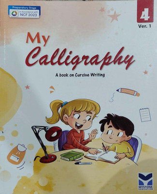 My Calligraphy A Book On Cursive Writing Very.1 Class 4(Pepper back, Dr richa sood)