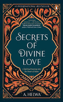 Secrets Of Divine Love (English, Paperback, A.Helwa M)(Paperback, A.Helwa M)