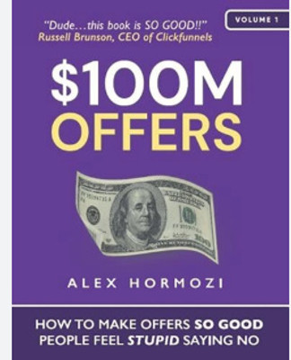 $100M Offers Volume (English Book , Paperback, Hormozi Alex)(Paperback, Hormozi Alex)