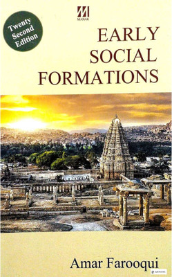 Early Social Formations Amar Farooqui(Paperback, JMD books)