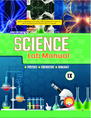 Gurukul's SCIENCE Lab Manual Class - 9 (Physics, Chemistry, Biology)(Hardcover, Tamanna Prabhakar)