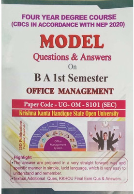 DD-Office Management | B.A. 1st Semester | Model Questions And Answers On Office Management With Paper Code UG-OM-S101 [SEC] In English Medium For B.A. First Semester For Krishna Kanta Handique State Open University, Assam For Four Year Degree Course [CBCS In Accordance With NEP]| Prepared By A Grou