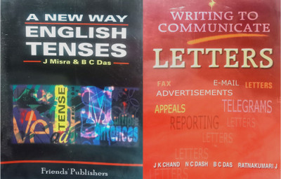 A New Way English Tenses & Writing To Communicate Letters (Combo Pack)
By J. Mishra, B.C. Das, And J.K. Chand
Published By Friends Publishers (ENGLISH-ODIA)(Paperback, JK CHAND, NC DASH, J MISHRA, BC DAS)