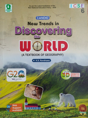 Icse Candid New Trends In Discovering The World A Textbook Geography Class 6(Paperback, K.S.Randhawa)