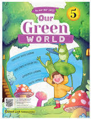 Our Green World Class 5(Paperback, MS MEENA RAWAT)